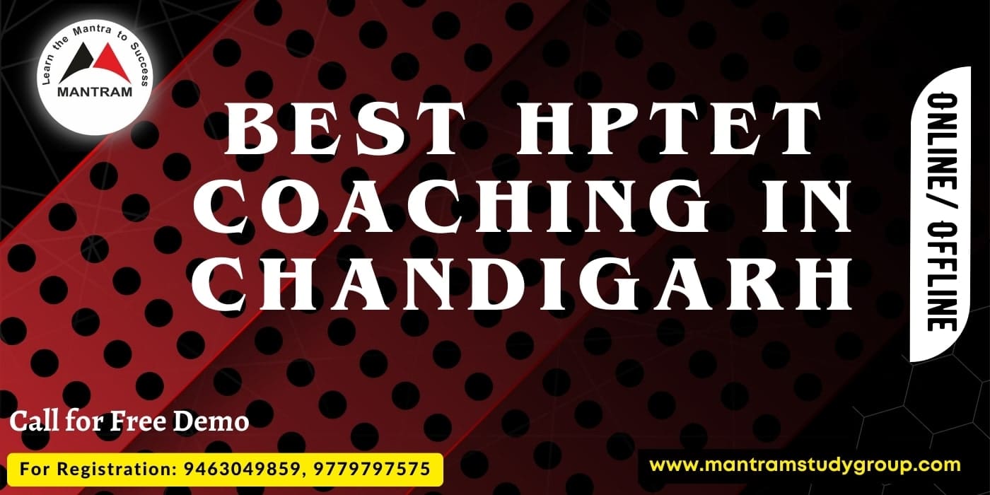 Best HPTET Coaching in Chandigarh