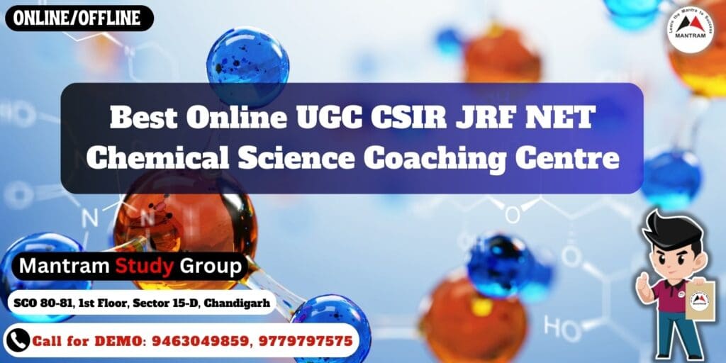 Best Online UGC CSIR JRF NET Chemical Science Coaching Centre | Mantram ...