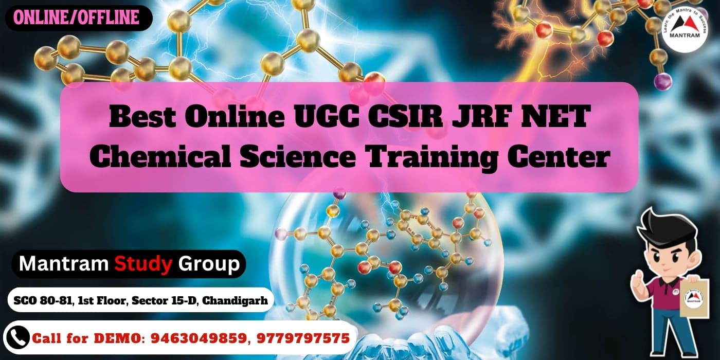Best Online UGC CSIR JRF NET Chemical Science Training Center 37 Best Online UGC CSIR JRF NET Chemical Science Training Center