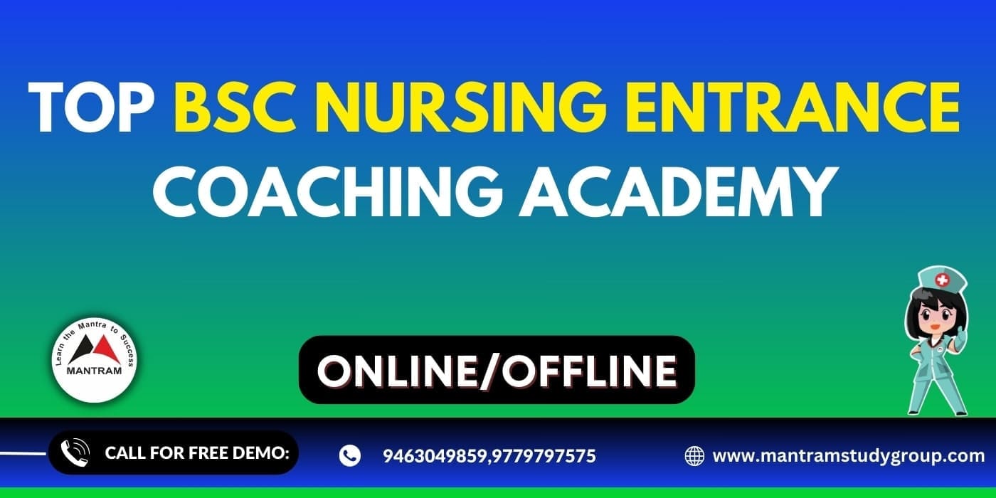 Top BSc Nursing Entrance Coaching Academy