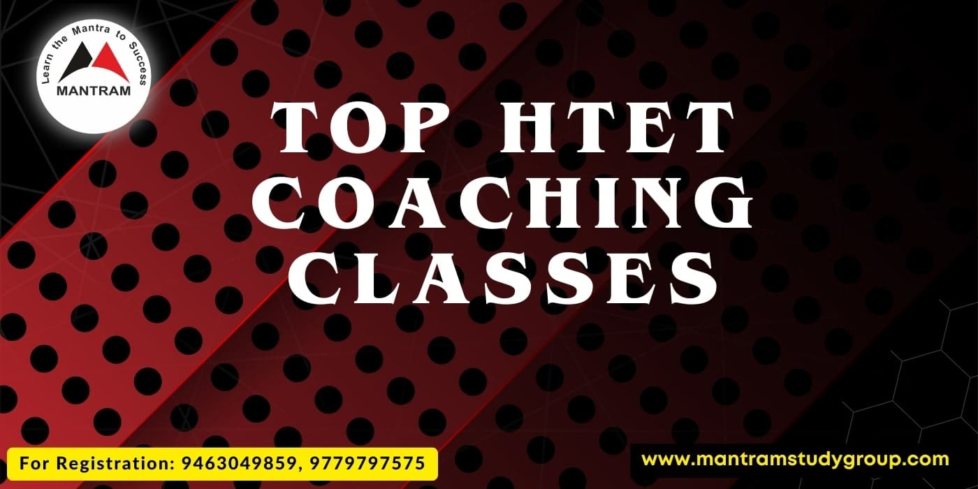 Top HTET Coaching Classes 1 Top HTET Coaching Classes