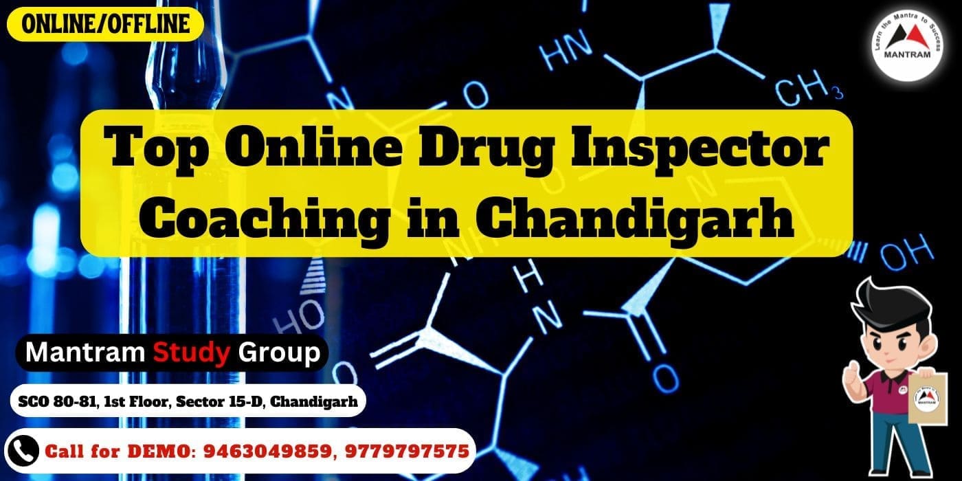Top Online Drug Inspector Coaching in Chandigarh