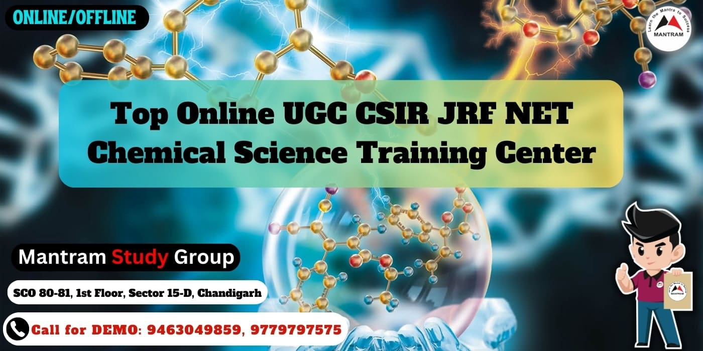 Top Online UGC CSIR JRF NET Chemical Science Training Center 28 Top Online UGC CSIR JRF NET Chemical Science Training Center