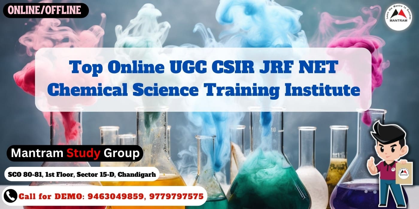 Top Online UGC CSIR JRF NET Chemical Science Training Institute 73 Top Online UGC CSIR JRF NET Chemical Science Training Institute