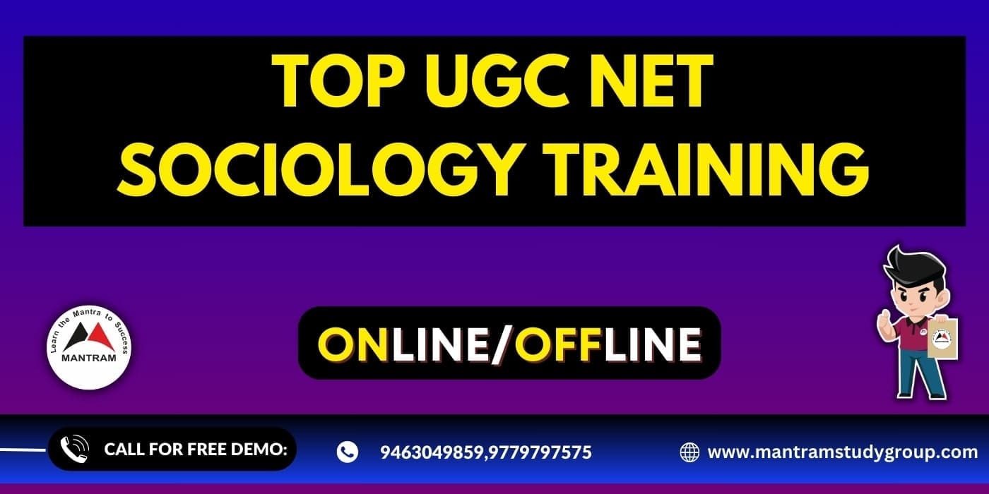 Top UGC Net Sociology Training 7 Top UGC Net Sociology Training