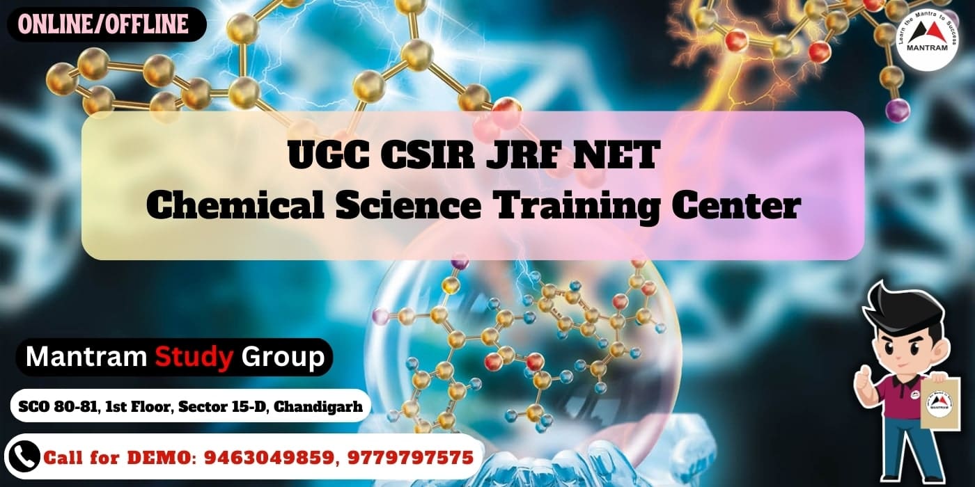 UGC CSIR JRF NET Chemical Science Training Center 1 UGC CSIR JRF NET Chemical Science Training Center