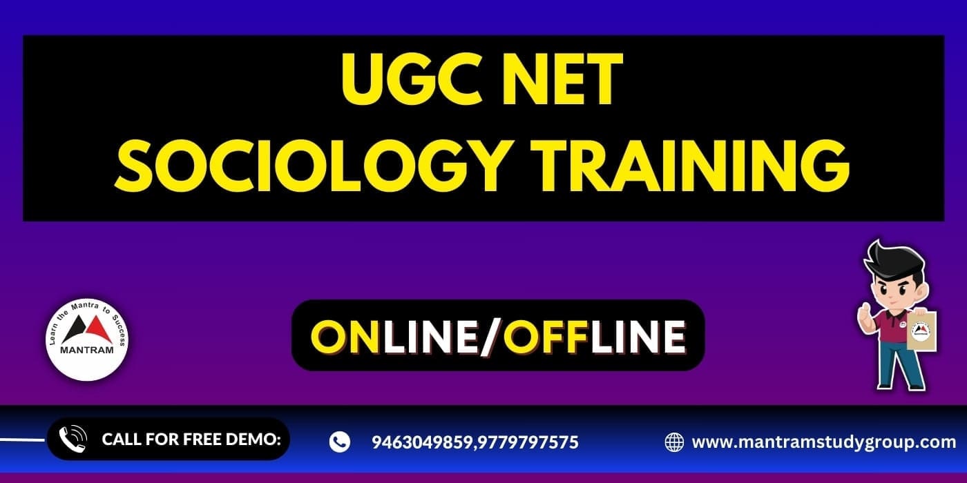 UGC Net Sociology Training 11 UGC Net Sociology Training